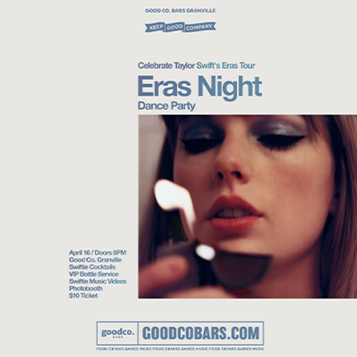 Good Co. Presents - Eras Night: Dance Party